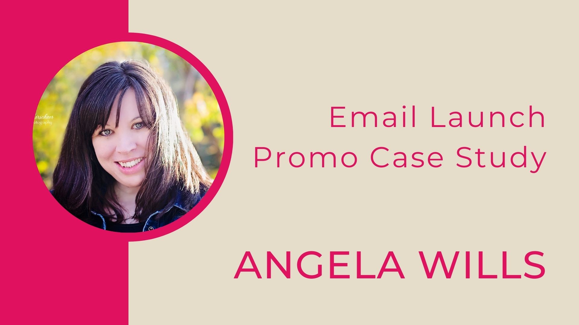 Angela Wills email launch case study